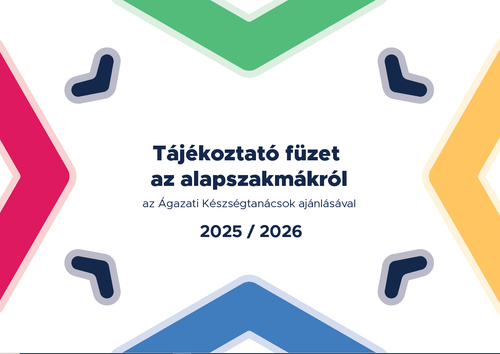 Alapszakmákat bemutató tájékoztató füzet